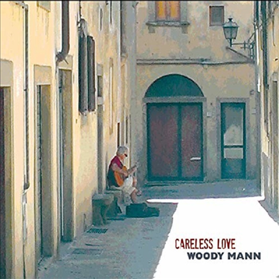 Woody Mann - Careless Love (CD)