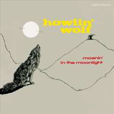 Howlin&#39; Wolf - Moanin&#39; In The Moonlight (Ltd. Ed)(4 Bonus Tracks)(180G)(LP)