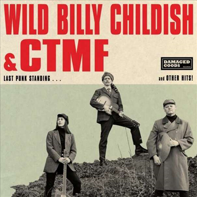 Wild Billy Childish &amp; CTMF - Last Punk Standing (Ltd. Ed)(Grey LP)