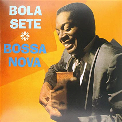 Bola Sete - Bossa Nova (180G)(LP)