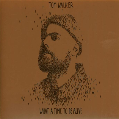 Tom Walker - What A Time To Be Alive (Deluxe Edition)(Digipack)