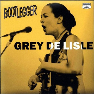 Grey Delisle - Bootlegger 1 (CD)