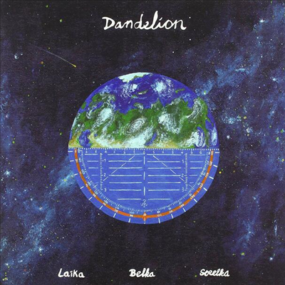 Dandelion - Laika, Belka, Strelka (CD)