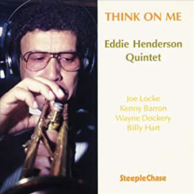 Eddie Henderson Quartet - Think On Me (CD)