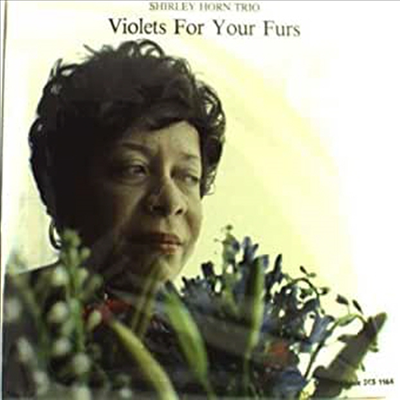 Shirley Horn Trio - Violets For Your... (180G)(LP)