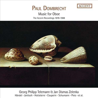 폴 돔브레히트 - 오보에 작품집 (Music for Oboe - The Accent Recordings 1978 - 1988) - Paul Dombrecht