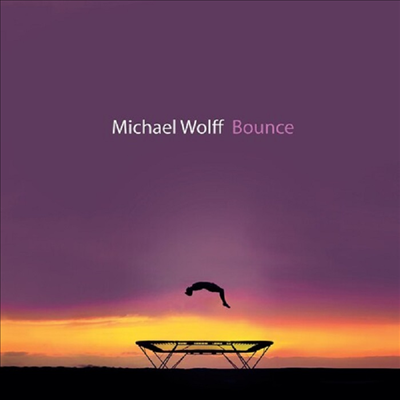 Michael Wolff - Bounce (CD)