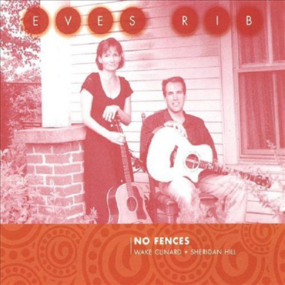 Eve's Rib - No Fences (CD)