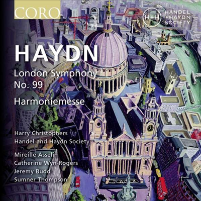 하이든: 교향곡 99번 & 하모니 미사곡 (Haydn: Symphony No.99 & Harmoniemesse)(CD) - Harry Christophers