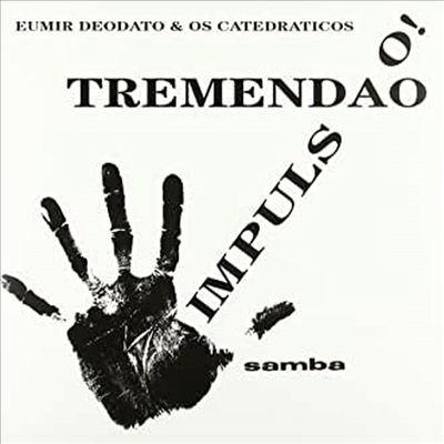 Eumir Deodato &amp; Os Catedraticos - Impuls O! + Tremendao (Vinyl LP)