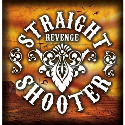 Straight Shooter - Revenge (CD)