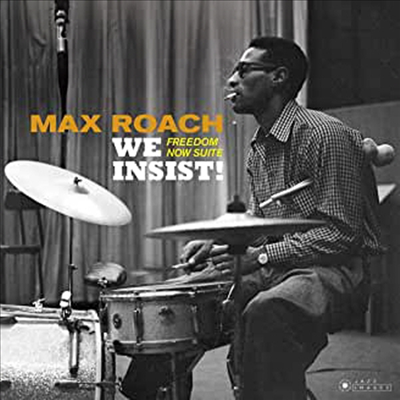 Max Roach - We Insist: Freedom Now Suite (Gatefold)(180G)(LP)