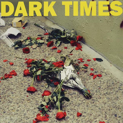 Dark Times - Dirt (7 inch Single LP)