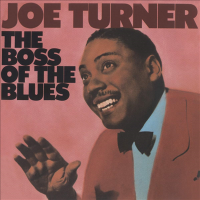 Big Joe Turner - Boss Of The Blues (CD)