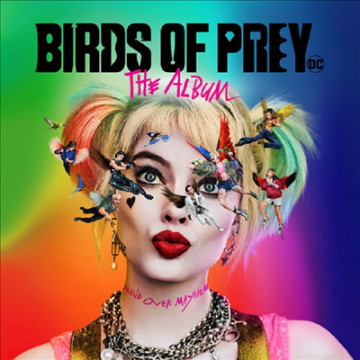 O.S.T. - Birds Of Prey: The Album (버즈 오브 프레이(할리 퀸의 황홀한 해방) (Soundtrack)(CD)