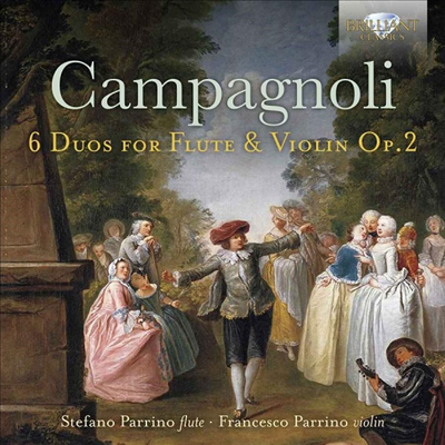 캄파뇰리: 플루트와 피아노를 위한 작품집 (Campagnoli: Works for Flute and Piano)(CD) - Stefano Parrino