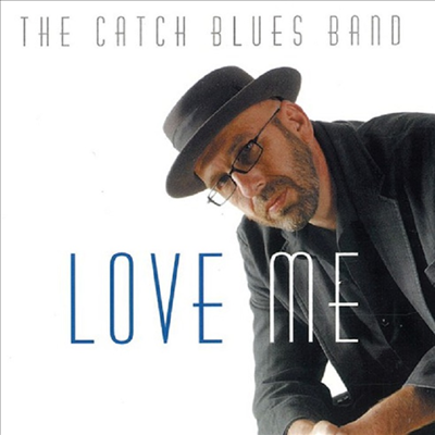 Catch Blues Band - Love Me(CD-R)