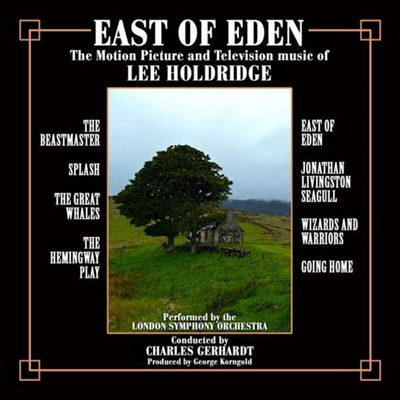 Lee Holdridge - East Of Eden: The Motion Picture And Television Music Of Lee Holdridge (CD)