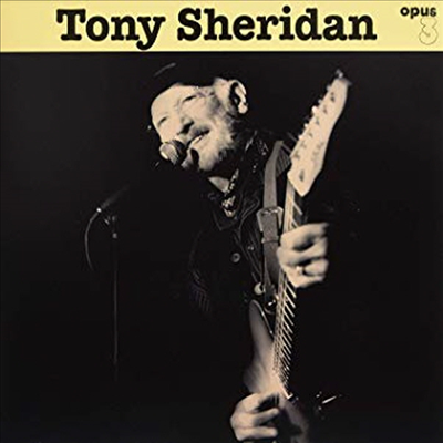 Tony Sheridan - Tony Sheridan & Opus 3 (Gatefold)(180G)(LP)