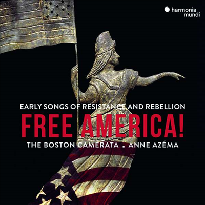 프리 아메리카! (Free America!)(CD) - Boston Camerata