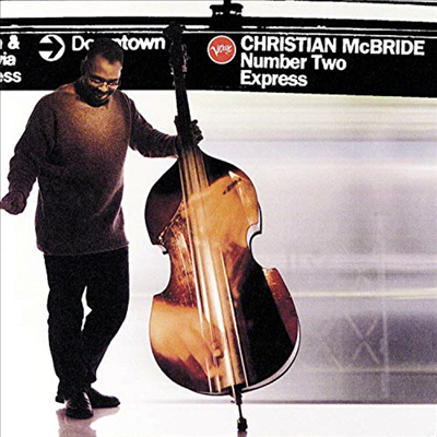 Christian Mcbride - Number Two Express(CD-R)