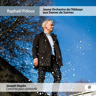 하이든: 첼로 협주곡 1 & 2번 (Haydn: Cello Concertos Nos.1 & 2)(CD) - Raphael Pidoux