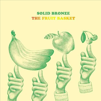 Solid Bronze - The Fruit Basket (Ltd. Ed)(Gatefold)(180g)(LP+CD)