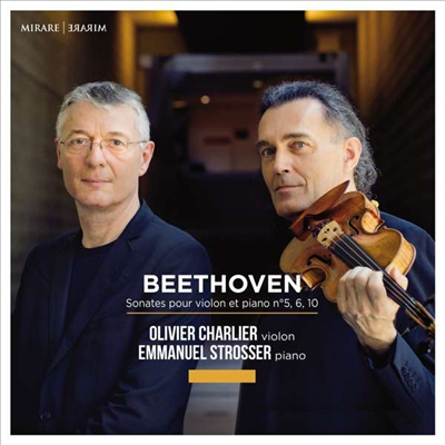 베토벤: 바이올린 소나타 5 &#39;봄&#39;, 6 &amp; 10번 (Beethoven: Violin Sonatas Nos.5 &#39;Spring&#39;, 6 &amp; 10)(CD) - Olivier Charlier