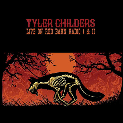 Tyler Childers - Live On Red Barn Radio I &amp; II (LP)