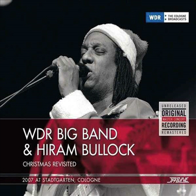 Hiram Bullock &amp; WDR Big Band - Christmas Revisited (2007, Cologne, Stadtgarten) (CD)