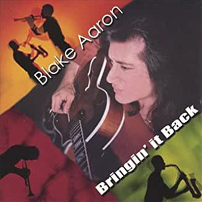 Blake Aaron - Bringin&#39; It Back (CD)