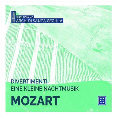 모차르트: 세레나데 13번 &#39;아이네 클라이네 나흐트무지크&#39; &amp; 디베르티멘토 (Mozart: Serenade No.13 Eine &#39;Kleine Nachtmusik&#39; &amp; Divertimento)(CD) - Luigi Piovano