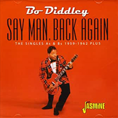 Bo Diddley - Say Man, Back Again - The Singles As &amp; Bs, 1959-1962 Plus (CD)