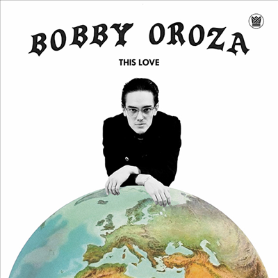 Bobby Oroza - This Love (Digipack)(CD)