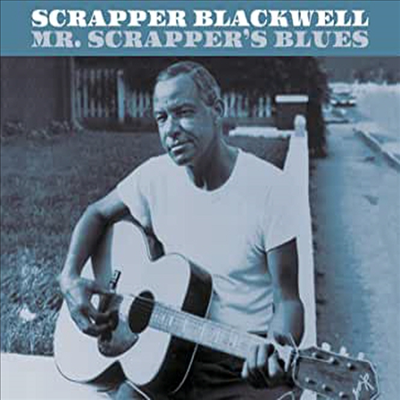 Scrapper Blackwell - Mr Scrapper&#39;s Blues (Ltd. Ed)(CD)