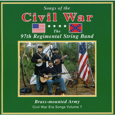 97th Regimental String Band - Brass Mounted Army 7 (CD)