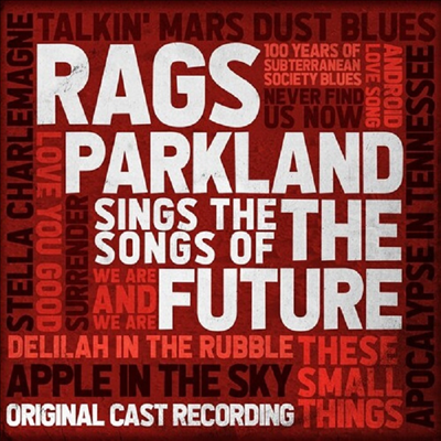 O.S.T. - Rags Parkland Sings The Songs Of The Future (Original Broadway Cast Recording)(CD)