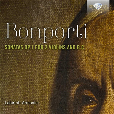본포르티: 바이올린과 통주저음을 위한 소나타 (Bonporti: Sonatas for 2 Violins and Basso Continuo)(CD) - Labirinti Armonici