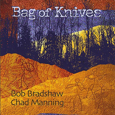 Bob Bradshaw / Chad Manning - Bag Of Knives (CD)