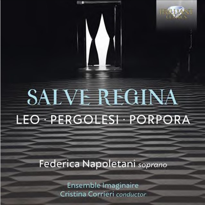 살베 레지나 - 레오, 페르골레시 &amp; 포르포라 (Salve Regina - Leo, Pergolesi &amp; Porpora)(CD) - Cristina Corrieri