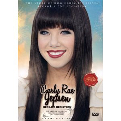 Carly Rae Jepsen - Her Life Story (Documentary) (PAL방)(지역코드1)(DVD)(2012)