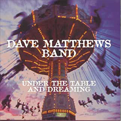 Dave Matthews Band - Under The Table &amp; Dreaming (CD)