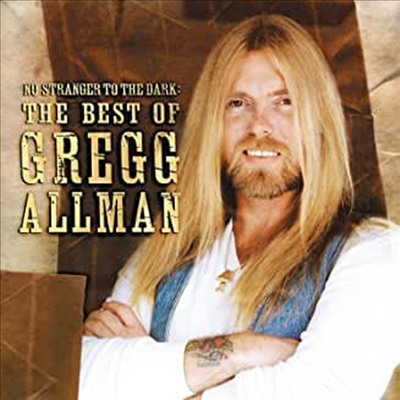 Gregg Allman - No Stranger To The Dark: The Best of Gregg Allman (CD)