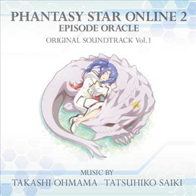Ohmaha Takashi / Saiki Tatsuhiko - Phantasy Star Online 2 : Episode Oracle (판타지 스타 온라인 2 : 에피소드 오라클) (Soundtrack)(CD)