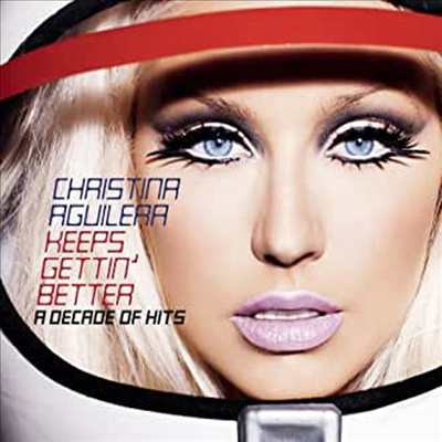 Christina Aguilera - Keeps Gettin&#39; Better: A Decade Of Hits (CD)