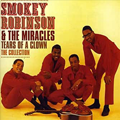 Smokey Robinson &amp; the Miracles - Tears Of A Clown: The Collection (CD)