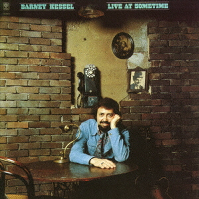 Barney Kessel - Live At Sometime (Remastered)(Ltd. Ed)(CD)