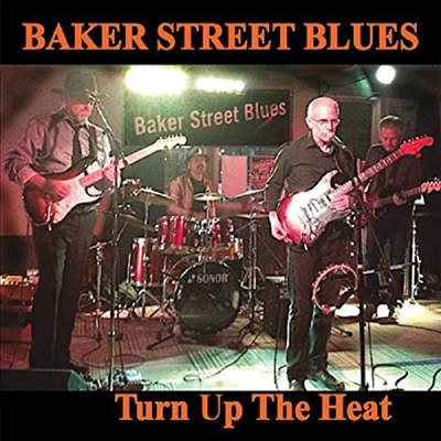 Baker Street Blues - Turn Up The Heat(CD-R)