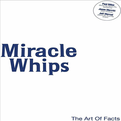 Miracle Whips - The Art Of Facts (LP)