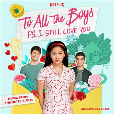 O.S.T. - To All The Boys: P.S. I Still Love You (내가 사랑했던 모든 남자들에게: P.S. 여전히 널 사랑해) (A Netflix Original Series)(Soundtrack)(CD)